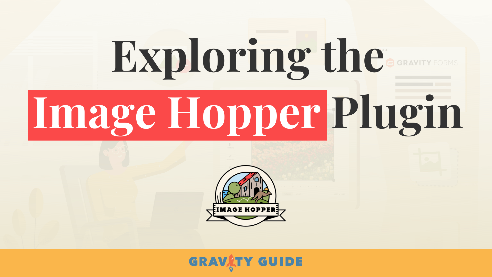 Exploring the Image Hopper Plugin