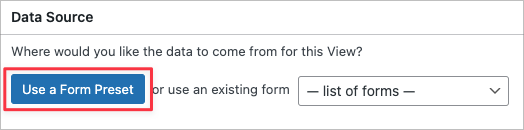 The 'Use a Form Preset' button