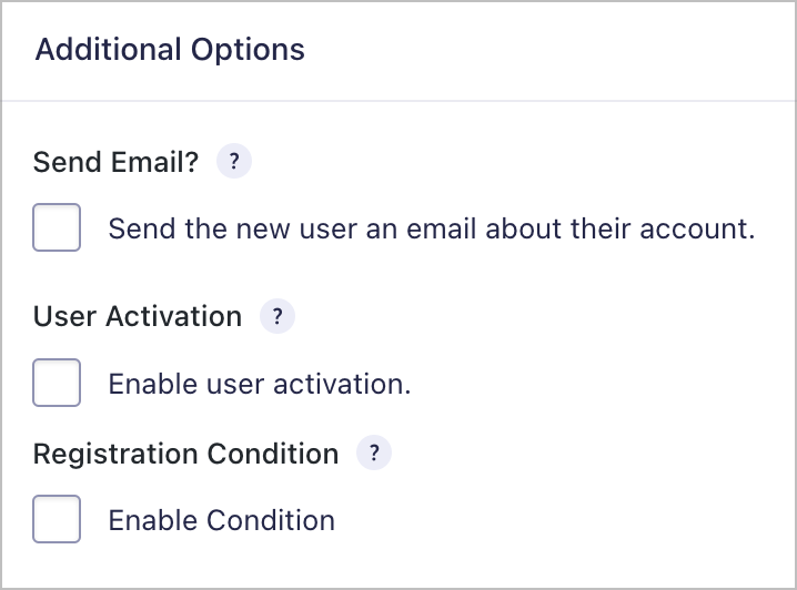 The "Additional Options" for new user registration feeds.