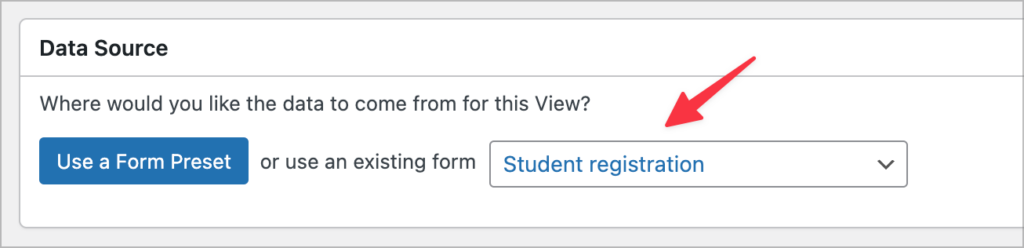 Setting the 'Student registration' form as the data source in GravityView